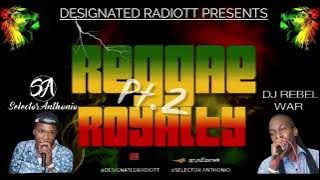 Download lagu Reggae Royalty Pt2 Selector Anthonio & Dj Rebel War