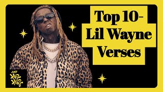 Top 10 - Best Lil Wayne Verses Of All Time (With Lyrics)