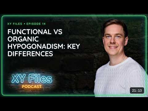 Episode 14: Functional vs organic hypogonadism: Key differences