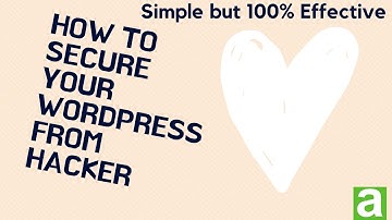 How to secure your WordPress website from hacker in 2 minutes professionally
