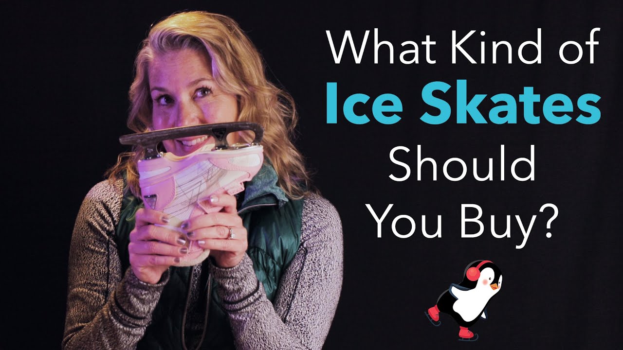 What Kind of Ice Skates Should You Buy? | Virtual Ice Skating Coach