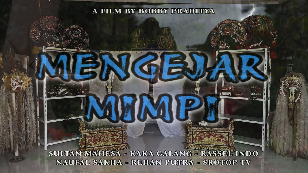 [JUARA 3] - MENGEJAR MIMPI - LOMBA FESTIVAL FILM GWSM 2025 !!