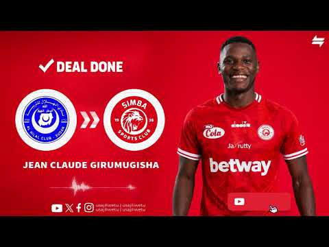 𝗗𝗘𝗔𝗟 𝗗𝗢𝗡𝗘 SIMBA WAKAMILISHA USAJILI WA KIUONGO MSHAMBULIAJI HATARI JEAN GIRIMUGISHA 
