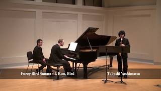 Fuzzy Bird Sonata - Takashi Yoshimatsu - 1. Run, Bird Fuzzy Bird Sonata - Takashi Yoshimatsu - 1. Run, Bird