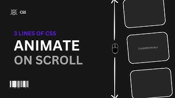 Create Scroll Animations with Only 3 Lines of CSS – No Libraries Required