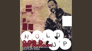 Hold Up (ext. Mix)