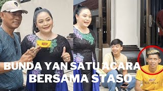 BUNDA YAN & STASO SATU ACARA TAPI TAK SEPANGGUNG, KENAPA?!