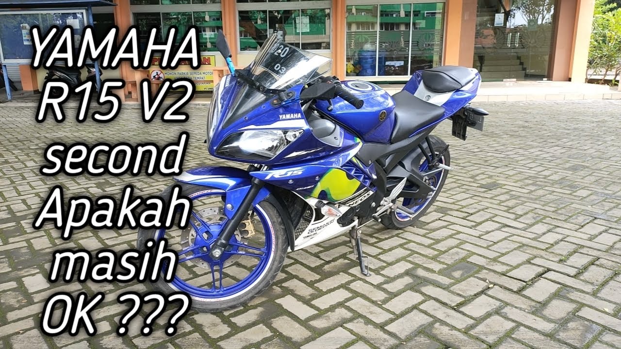 PARAH !!! HARGA BEKAS YAMAHA R15 V2 