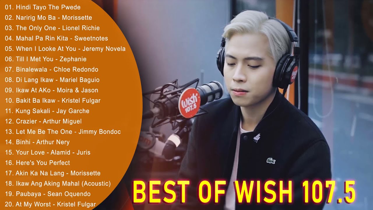 BEST OF WISH 107.5 PLAYLIST 2022 💔 OPM Hugot Love Songs 2022 💔 Best Songs Of Wish 107.5.c2