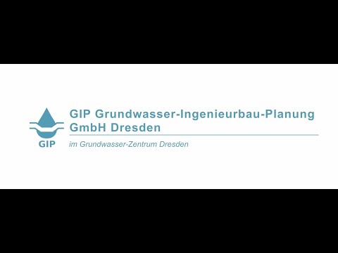 GIP Grundwasser-Ingenieurbau-Planung GmbH | Unternehmensfilm