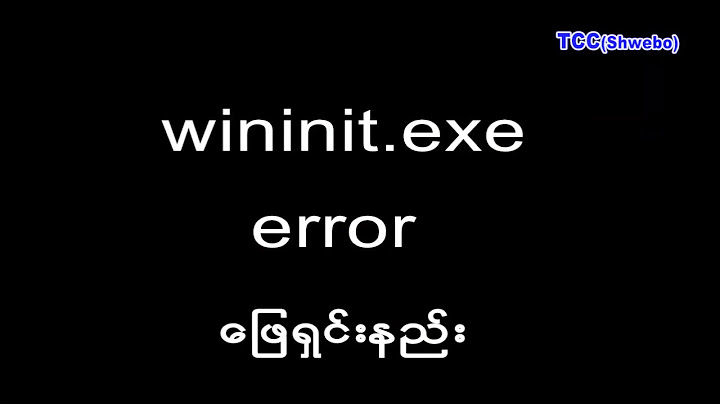 Lỗi windows cannot find c windows wininit exe