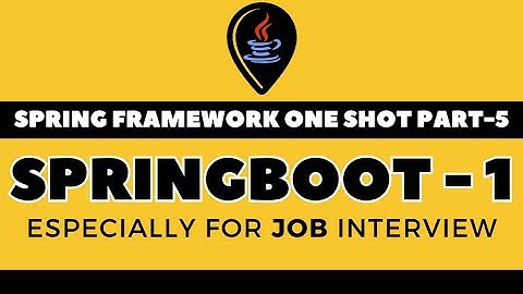 SPRING FRAMEWORK IN ONE SHOT PART-5 IN HINDI | SPRING BOOT IN HINDI PART-1
