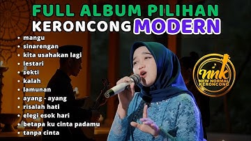 New Normal Keroncong modern FULL ALBUM KERONCONG 2025 UPDATE mangu - sinarengan - kita usahakan lagi