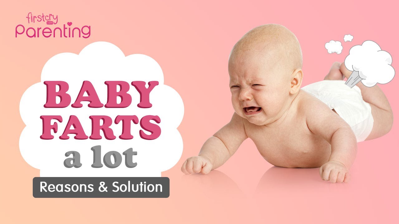 frygt trone struktur How to Deal with Baby Farts