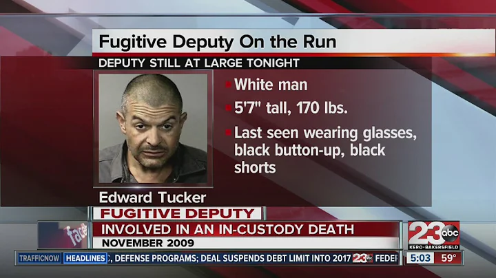 Search continues for fugitive deputy Edward Tucker