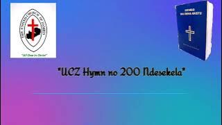 UCZ Hymn no 200 ndesekelela alintemwa