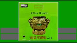 Download Lagu IRAMA TENANG GROUP - Stambul Jengki [1970s] MP3