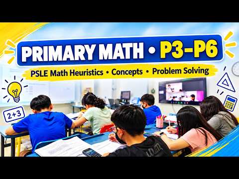 Welcome to PSLE Math at MLGs | Primary Math P3–P6