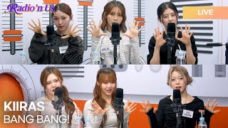 Kiiras  bang Bang  Kpop  Session  Radion Us