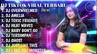 DJ OVERWHELMED REMIX JEDAG JEDUG FULL BASS TIKTOK TERBARU YANG LAGI VIRAL