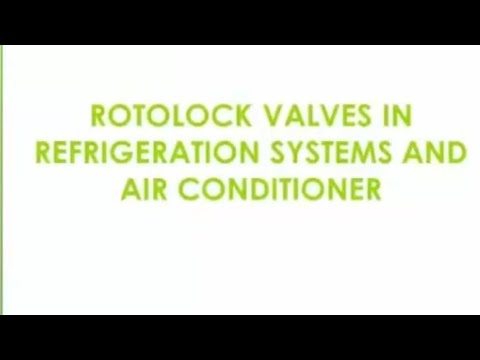 rotolock valves || refrigeration system || hvac system - YouTube