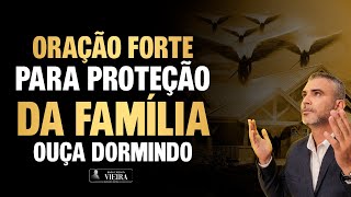 ORAÇÃO FORTE PARA PROTEGER A FAMÍLIA CONTRA A INVEJA, FEITIÇARIAS, BLOQUEIOS,  MACUMBA