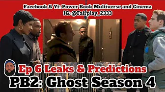 Episode 6 Leaks Predictions and Pictures | Power Book II Ghost Season 4 thumbnail