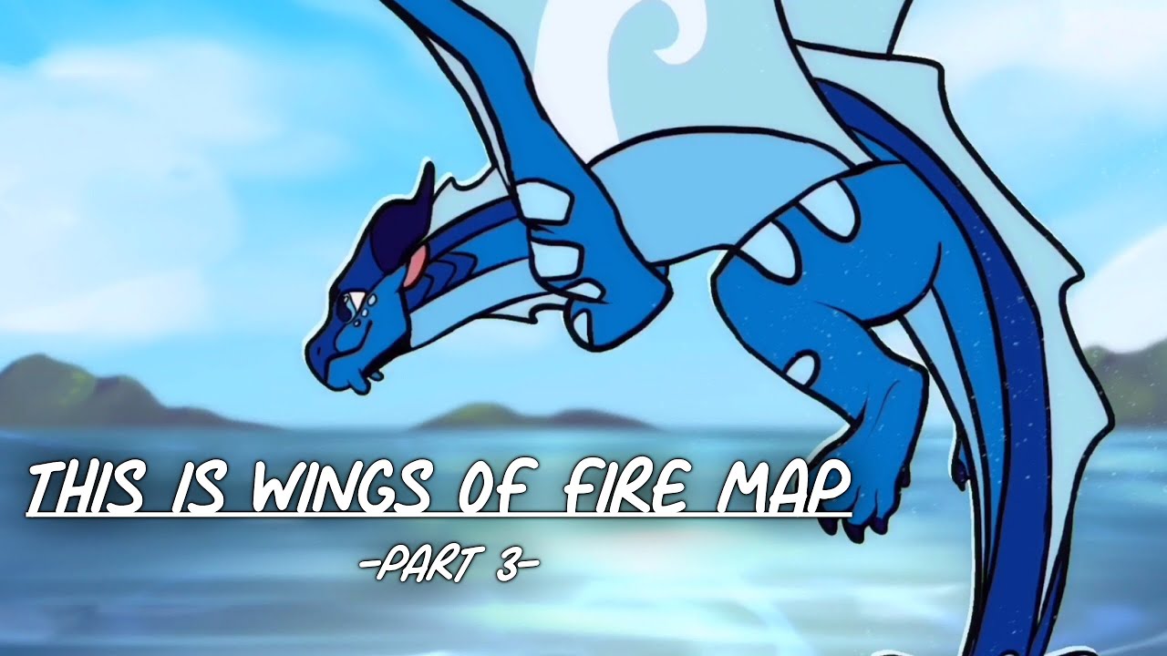 This Is Wings of Fire MAP Part 3 (Wings of Fire) YouTube