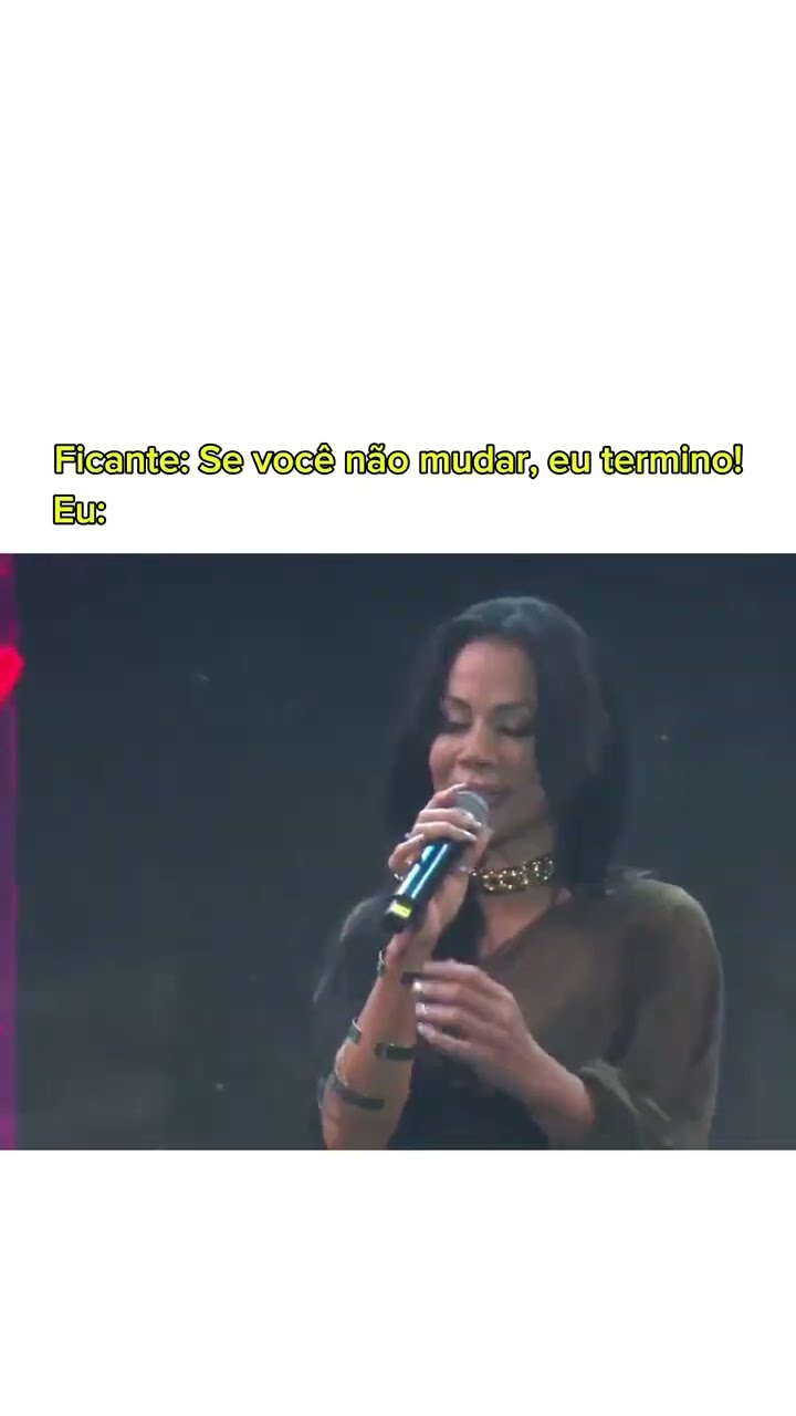 Se você não mudar, eu termino!