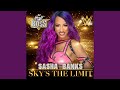 Sky's the Limit (Sasha Banks)