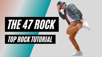 Bboy Toprock tutorial | 47 Rock | Toprocking Tutorial