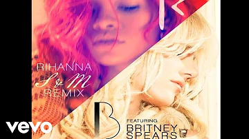 Rihanna - S&M Remix (Audio) ft. Britney Spears