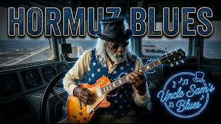 Straight Of Hormuz Blues  Uncle Sams Blues    Memphis Blues
