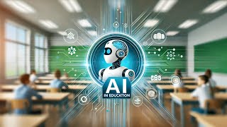 "How AI is Revolutionizing Education: A Comprehensive Guide"