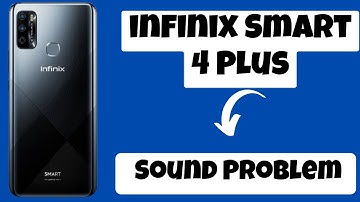 infinix Smart 4 Plus Sound Problem Fix ||  Speaker not working problem Fix || Sound Issue
