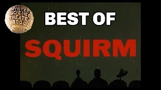 MST3K Best of - Squirm
