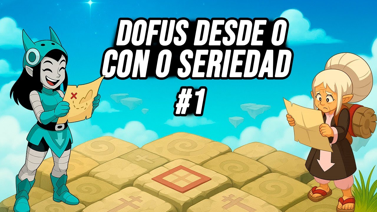 ⚔️MI MEJOR AMIGA Y YO COMENZAMOS NUEVA AVENTURA EN DOFUS 3 | DOFUS DESDE 0 CON 0 SERIEDAD EP 1