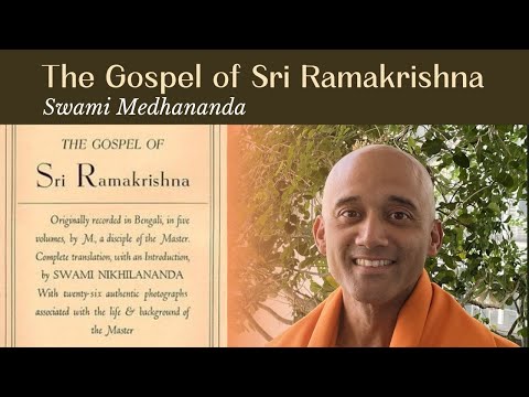 Gospel of Sri Ramakrishna 25: Secret of Karma Yoga & God-Realization (Aug 24, 1882) | Sw. Medhananda