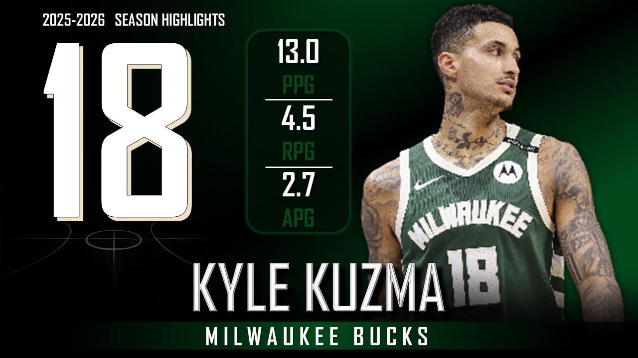 Kyle Kuzma || 2025-2026 Milwaukee Bucks Highlights