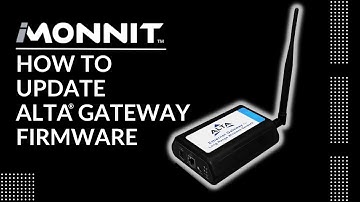 How to Update ALTA Gateway Firmware