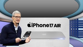 Iphone 17 Air - Apple Slimmest Phone