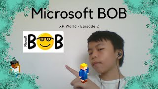 Microsoft BOB in 2021 - XP World screenshot 3