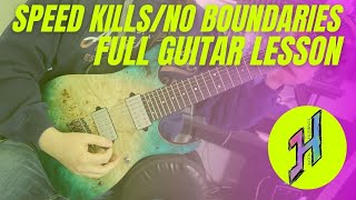 Speed KillsNo Boundaries FULL GUITAR LESSON