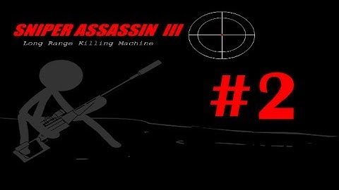 Sniper Asssassin Series: Sniper Assassin 3 with Deathstranger part 2