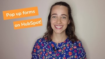 How to create pop up forms with HubSpot