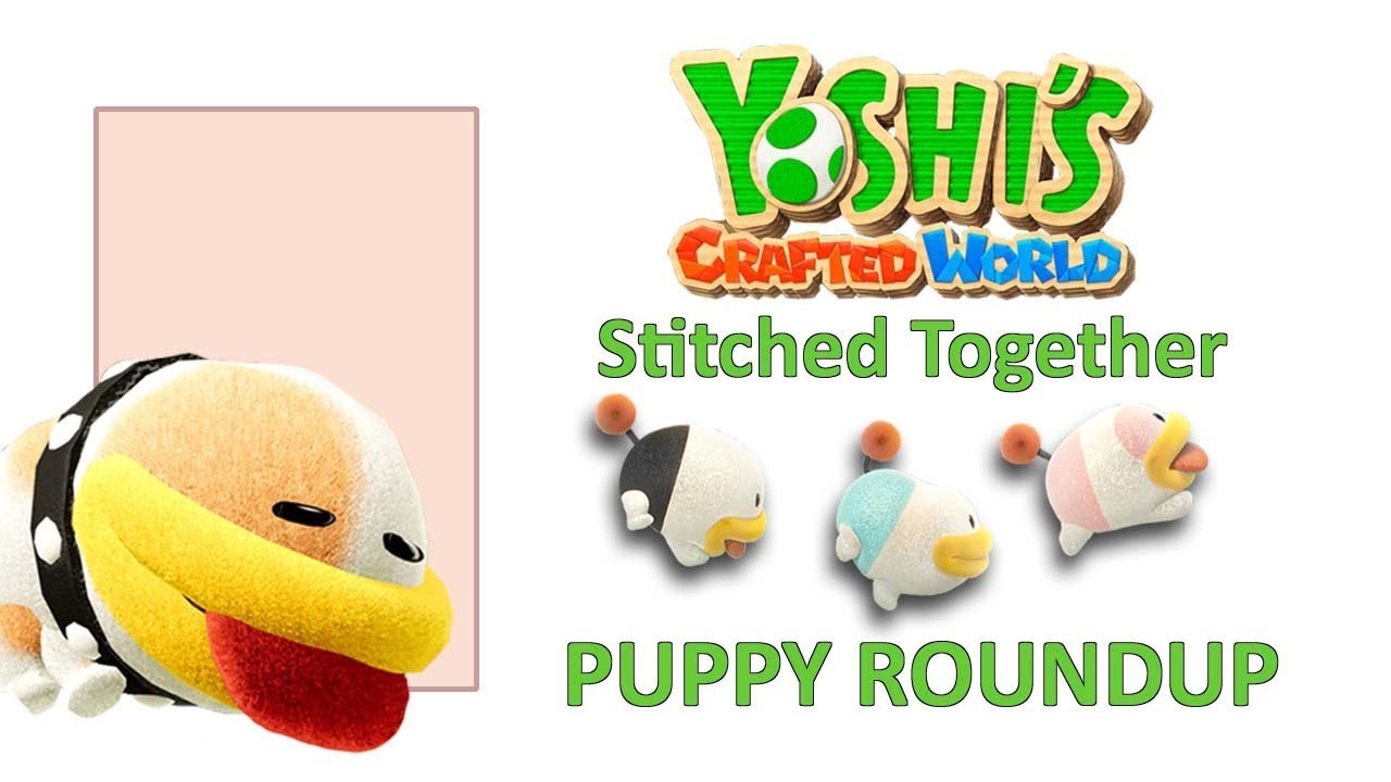 Yoshi's Crafted World Puppy Locations in Stitched Together