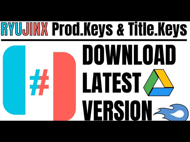 Ryujinx Prod Keys & Title Keys v17.0.0 Download (Latest Version) - Old ROMs