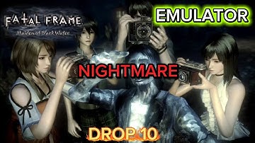 Fatal Frame 5 Maiden of Black Water Emulator Nightmare Drop 10 - Ghost Marriage