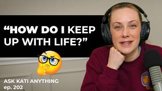 'How do I keep up with life?' | ep.202 by Kati Morton 11,620 views 3 months ago 42 minutes