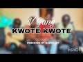 V Gang - KWOTE KWOTE [Official Audio]